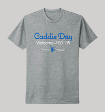 Load image into Gallery viewer, Caddie Day! Men&#39;s golf T-Shirt
