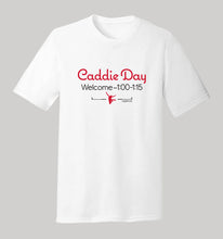 Load image into Gallery viewer, Caddie Day! Men&#39;s golf T-Shirt
